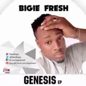 Bigie Fresh - DNA ft. X-Splurge